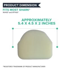 Replacement 2 Foam & 2 Felt Filters, Fits Shark NV450 Series, Compatible With Part XFF450 -Best Filter Shop NV450 XFF450 DIMENSION e87a6df0 a944 4eb1 bcdf 73e264f756b1
